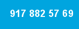 917 882 57 69
